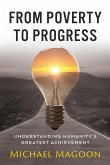From Poverty to Progress
