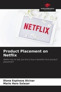 Product Placement on Netflix - Espinoza Alcívar, Diana;Haro Salazar, Mario