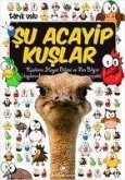 Su Acayip Kuslar Su Acayip Kuslar