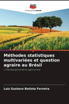 Méthodes statistiques multivariées et question agraire au Brésil - Batista Ferreira, Luiz Gustavo
