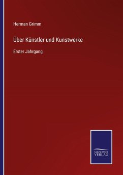 Über Künstler und Kunstwerke - Grimm, Herman