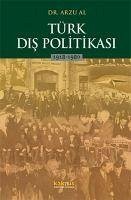 Türk Dis Politikasi - Al, Arzu