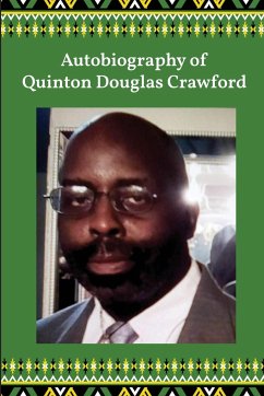 Autobiography of Quinton Douglas Crawford - Crawford, Quinton Douglas