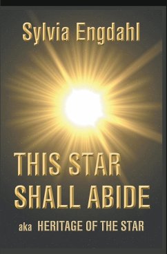 This Star Shall Abide aka Heritage of the Star - Engdahl, Sylvia