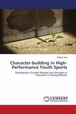 Character-building in High-Performance Youth Sports