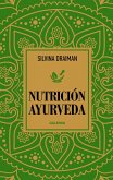Nutrición Ayurveda (eBook, ePUB)