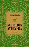 Nutrición Ayurveda (eBook, ePUB) Nutrición Ayurveda (eBook, ePUB)