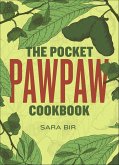 The Pocket Pawpaw Cookbook (eBook, ePUB)