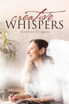 Creative Whispers (eBook, ePUB) - Gingras, Jeannine