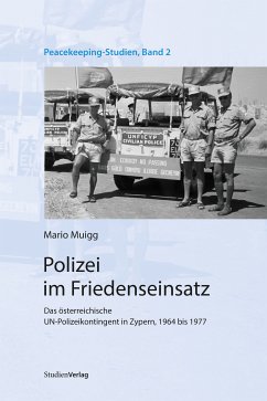 Polizei im Friedenseinsatz (eBook, ePUB) - Muigg, Mario