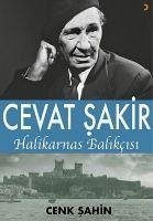 Cevat Sakir Halikarnas Balikcisi - Sahin, Cenk