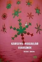 Karsuyu Masallar Ülkesinde - Ergün, Zeliha