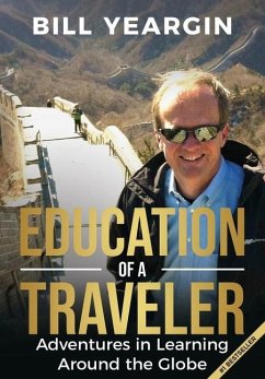 Education of a Traveler - Yeargin, Bill