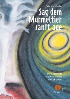 Sag dem Murmeltier sanft ade - Sternfinder, Caja