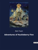 Adventures of Huckleberry Finn Adventures of Huckleberry Finn