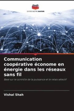 Communication coopérative économe en énergie dans les réseaux sans fil - Shah, Vishal