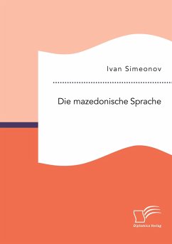 Die mazedonische Sprache - Simeonov, Ivan