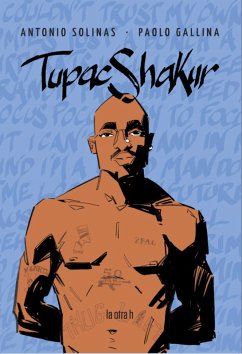 Tupac Shakur (eBook, ePUB) - Solinas, Antonio; Gallina, Paolo