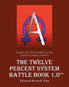 The Twelve Percent System Battle Book 1.0 (eBook, ePUB)