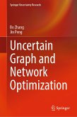 Uncertain Graph and Network Optimization (eBook, PDF)