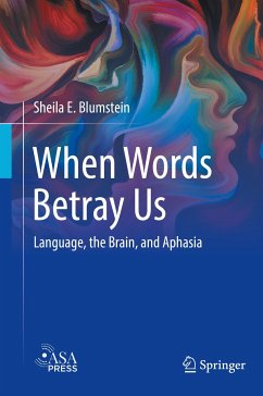 When Words Betray Us (eBook, PDF) - Blumstein, Sheila E.