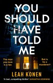 You Should Have Told Me (eBook, ePUB)