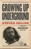 Growing Up Underground (eBook, ePUB)