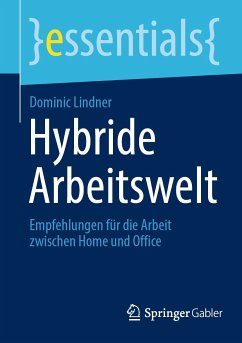 Hybride Arbeitswelt (eBook, PDF) - Lindner, Dominic