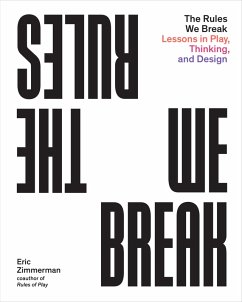 The Rules We Break (eBook, ePUB) - Zimmerman, Eric