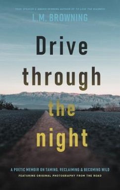 Drive Through the Night (eBook, ePUB) - Browning, L. M.