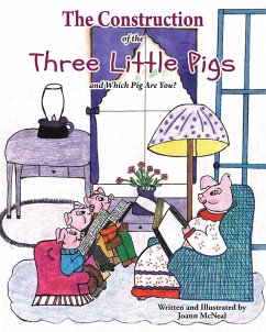 The Construction of the Three Little Pigs and Which Pig Are You? (eBook, ePUB) - McNeal, Joann
