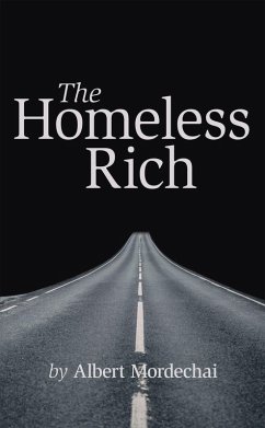 The Homeless Rich (eBook, ePUB)