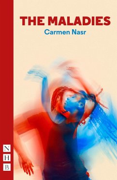 The Maladies (NHB Modern Plays) (eBook, ePUB) - Nasr, Carmen