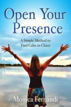 Open Your Presence (eBook, ePUB) - Fernandi, Monica