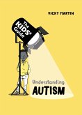 Understanding Autism (eBook, ePUB)