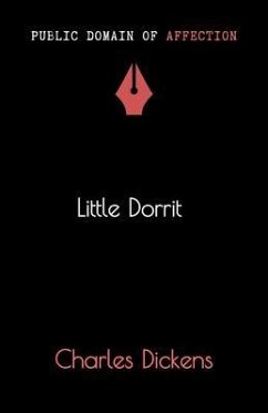 Little Dorrit (eBook, ePUB) - Dickens, Charles