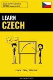 Learn Czech - Quick / Easy / Efficient (eBook, ePUB)