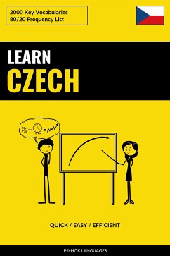 Learn Czech - Quick / Easy / Efficient (eBook, ePUB) - Languages, Pinhok