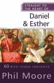 Straight to the Heart of Daniel and Esther (eBook, ePUB)