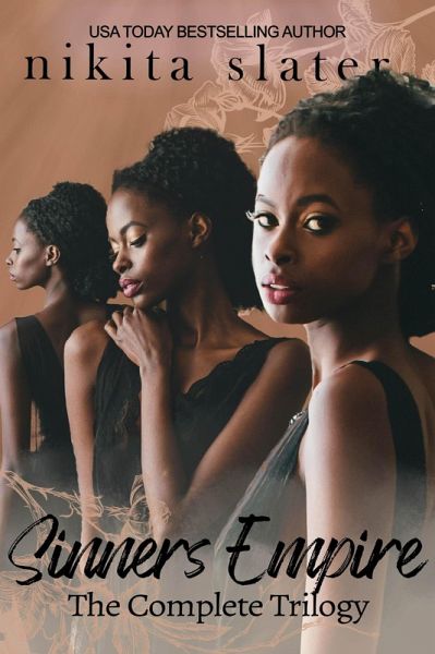 Sinner's Empire: The Complete Trilogy (eBook, ePUB) Sinner's Empire: The Complete Trilogy (eBook, ePUB)