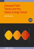 Classical Field Theory and the Stress-Energy Tensor (Second Edition) (eBook, ePUB)