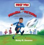 First Win/ La Primera Victoria- English-Spanish(Bilingual Edition) (eBook, ePUB)