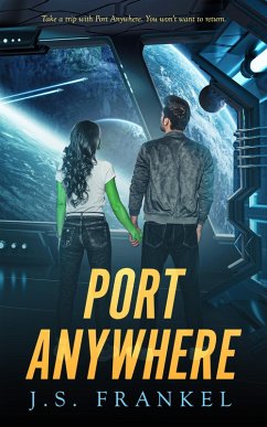 Port Anywhere (eBook, ePUB) - Frankel, J. S.