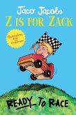 Z is for Zack: Ready to Race (eBook, ePUB)