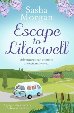 Escape to Lilacwell (eBook, ePUB) - Morgan, Sasha