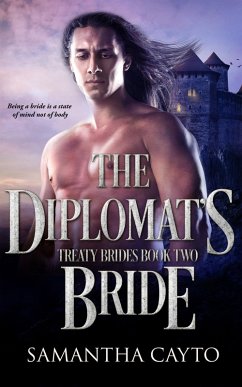 The Diplomat's Bride (eBook, ePUB) - Cayto, Samantha