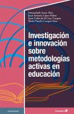 Investigación e innovación sobre metodologías activas en educación (eBook, PDF)