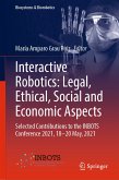 Interactive Robotics: Legal, Ethical, Social and Economic Aspects (eBook, PDF)