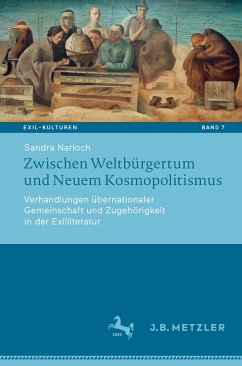 Zwischen Weltbürgertum und Neuem Kosmopolitismus (eBook, PDF) - Narloch, Sandra