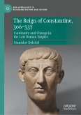 The Reign of Constantine, 306–337 (eBook, PDF)